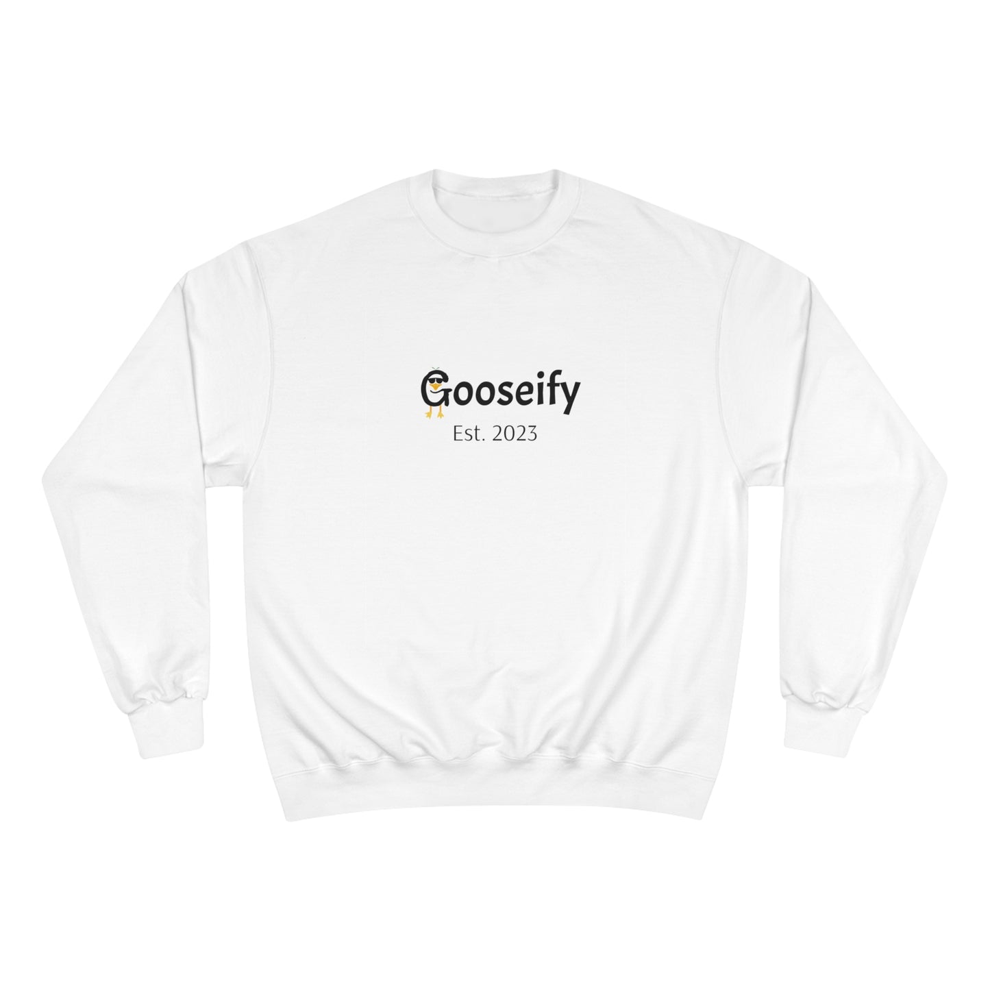 Gooseify Champion Sweatshirt